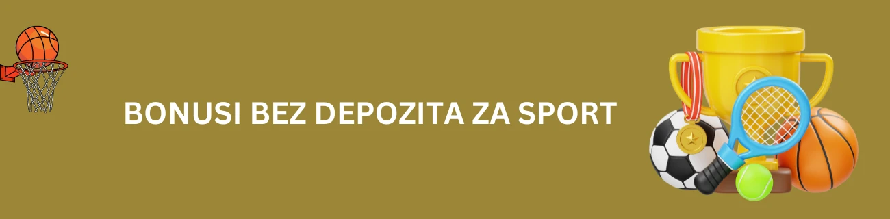 Šta su Bonusi bez Depozita za Sport?